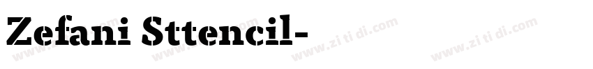 Zefani Sttencil字体转换